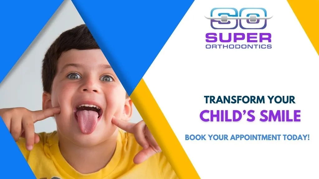 Best orthodontist in Encino, at Super Orthodontics, provides early orthodontic treatments for kids